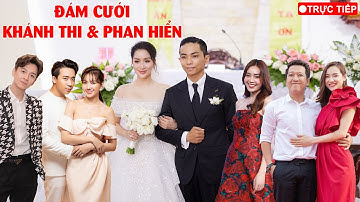🔴TRỰC TIẾP: Dàn sao Việt đình đám tham dự đám cưới Khánh Thi - Phan Hiển