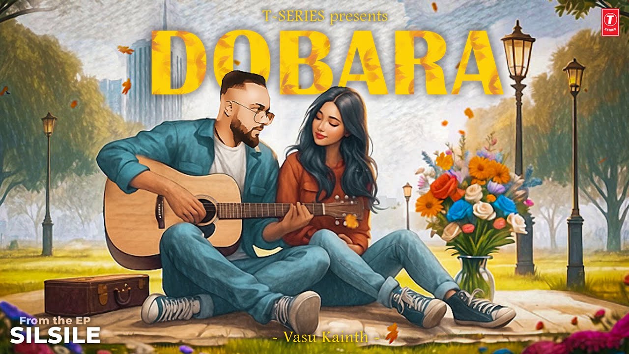 Dobara (Lyrical Visualizer) | Vasu Kainth | EP 'Silsile' | T-Series adlı videoyu YouTube'da izle Dobara (Lyrical Visualizer) | Vasu Kainth | EP 'Silsile' | T-Series adlı videoyu YouTube'da izle