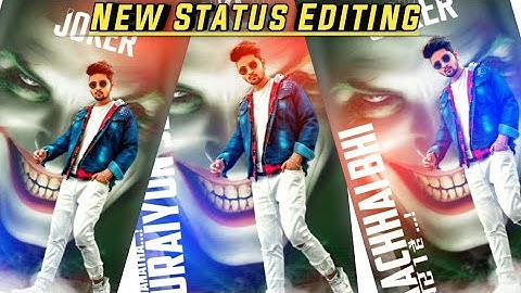 Joker Status Editing In Kinemaster ll How To Make Awesome Whatsapp Status Editing In Kinemaster llHD