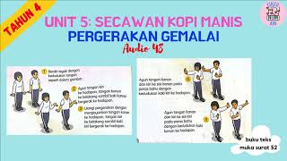 Pergerakan Gemalai Audio 48 Pend. Kesenian Muzik Tahun 4 Unit 5 Secawan Kopi Manis