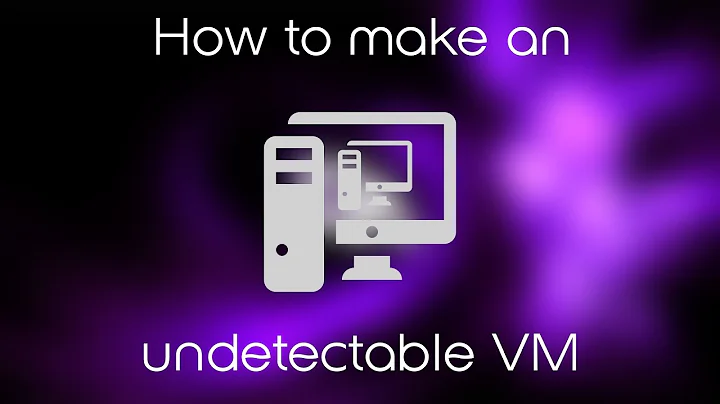 How to make an UNDETECTABLE VM