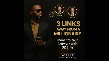 You’re Only 3 Links Away from a Millionaire | Your Network is Your Net Worth | SZ Elite Property