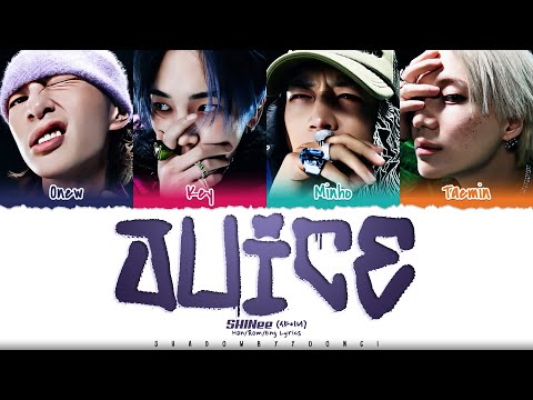SHINee JUICE Lyrics 샤이니 JUICE 가사 Color Coded Han Rom Eng ShadowByYoongi 