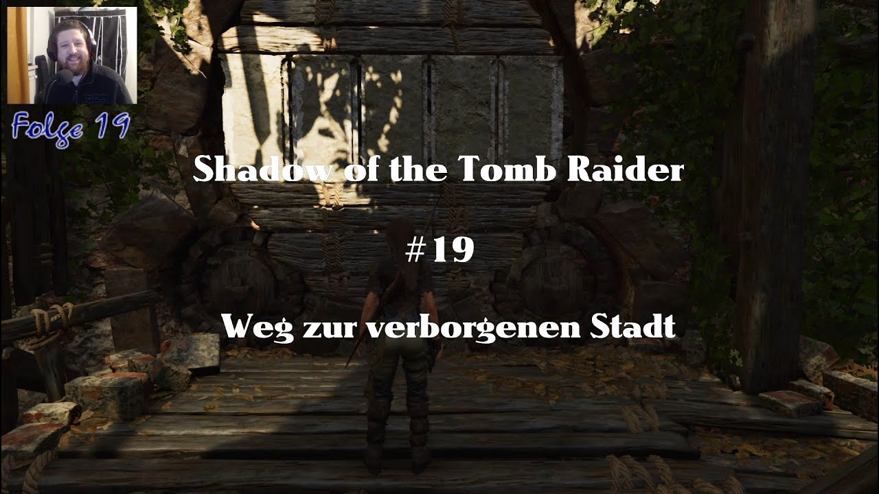 Shadow of the Tomb Raider #19 Weg zur verborgenen Stadt