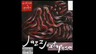 Rio Thomas - Jazz Juxtapose (Full EP) (Prod. Pappa)