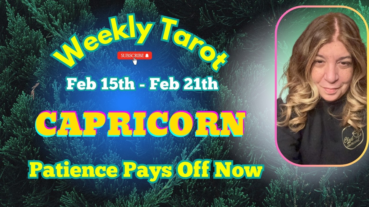 Capricorn Big Results Coming! Patience Pays Off Now | Feb 15th to Feb 21th - Weekly Tarot