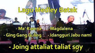 Lagu Gado-Gado (Medley) Batak (Idangguri jabu nami, Magdalena, Joing taliat)