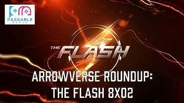 Arrowverse Roundup: The Flash 8x02 (Armageddon: Part 2)