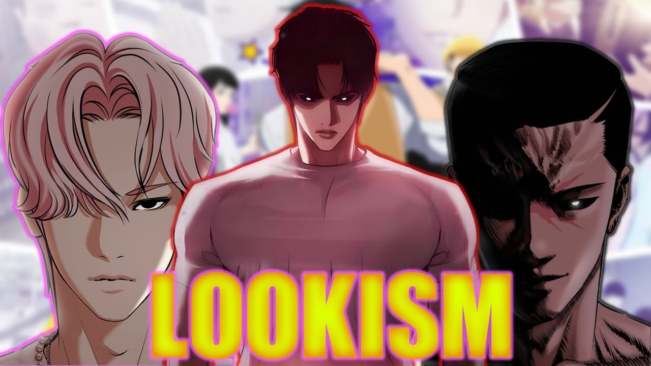 POURQUOI LOOKISM C EST BIEN Lookism Analyse YouTube pourquoi-lookism-c-est-bien-lookism-analyse-youtube