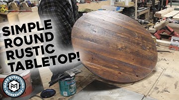 EASY Round Rustic Table Tops | How To!