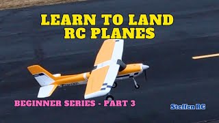 How to land RC Planes  The most important skill to master in this hobby