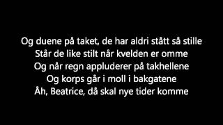 Kaizers Orchestra - Sju bøtter tårer er nok, Beatrice [lyrics]