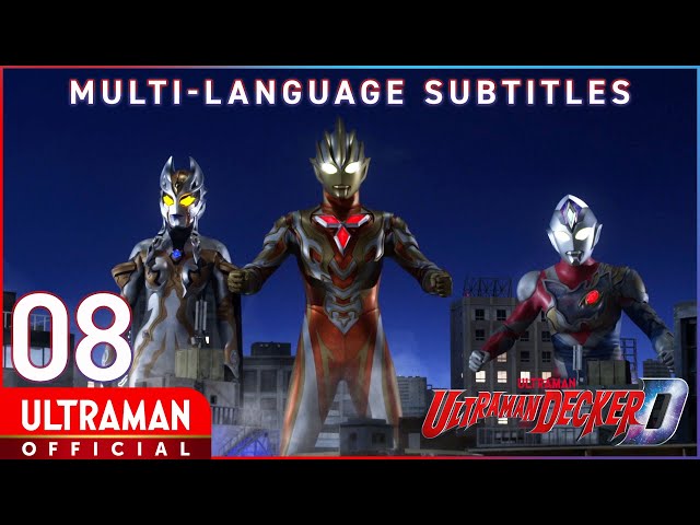 ULTRAMAN DECKER  Episode 8 Light and Darkness, Again -Official- [English Subtitles Available] class=
