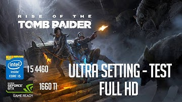 Intel Core I5 4460, NVIDIA GTX 1660 TI, RAM 12GB,1920x1080 - Benchmark Shadow of the Tomb Raider