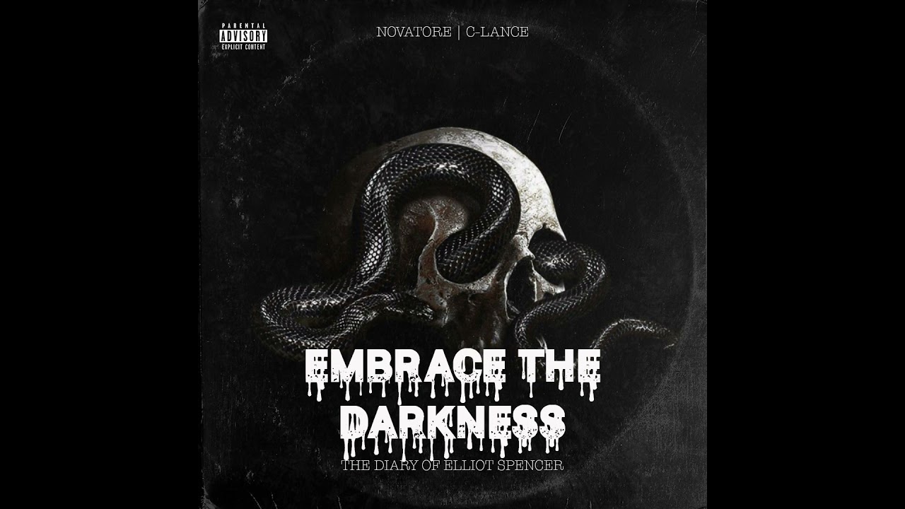 Mira Novatore - Embrace The Darkness (Prod by C-Lance) | The Diary of Elliot Spencer en YouTube Mira Novatore - Embrace The Darkness (Prod by C-Lance) | The Diary of Elliot Spencer en YouTube
