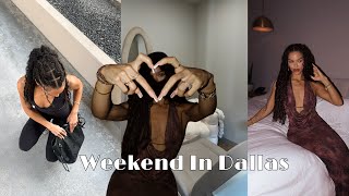 Weekend in Dallas || Travel Vlog