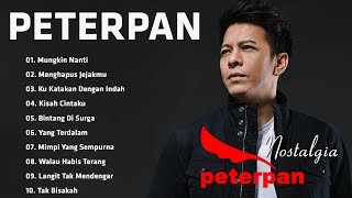 Peterpan Full Album Terbaik Sepanjang Masa Kumpulan Lagu Hits Peterpan Nostalgi