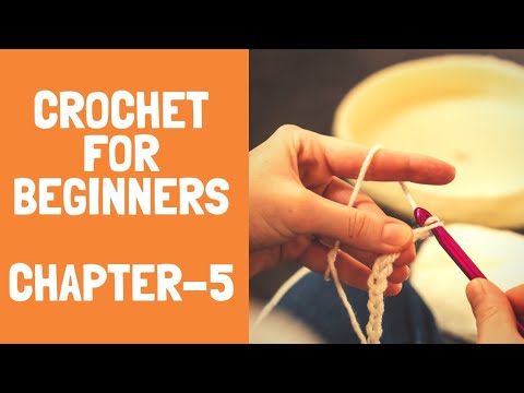 How to increase and decrease stitches. Chapter-5| #crochetforbeginners #crochet #crochettutorial