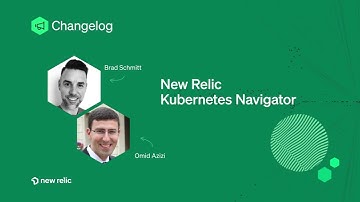 New Relic Kubernetes Navigator