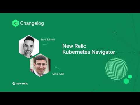 New Relic Kubernetes Navigator