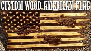 Custom Wood American Flag - Dog Tags Flag - Tattered Edge Flag - Easy DIY Flag