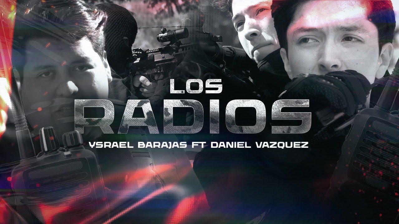 Ysrael Barajas ft Daniel Vázquez Los Radios (Video Oficial) Chords