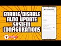 How to Enable or Disable Auto Update System Configurations on Samsung Phone | Easy Guide