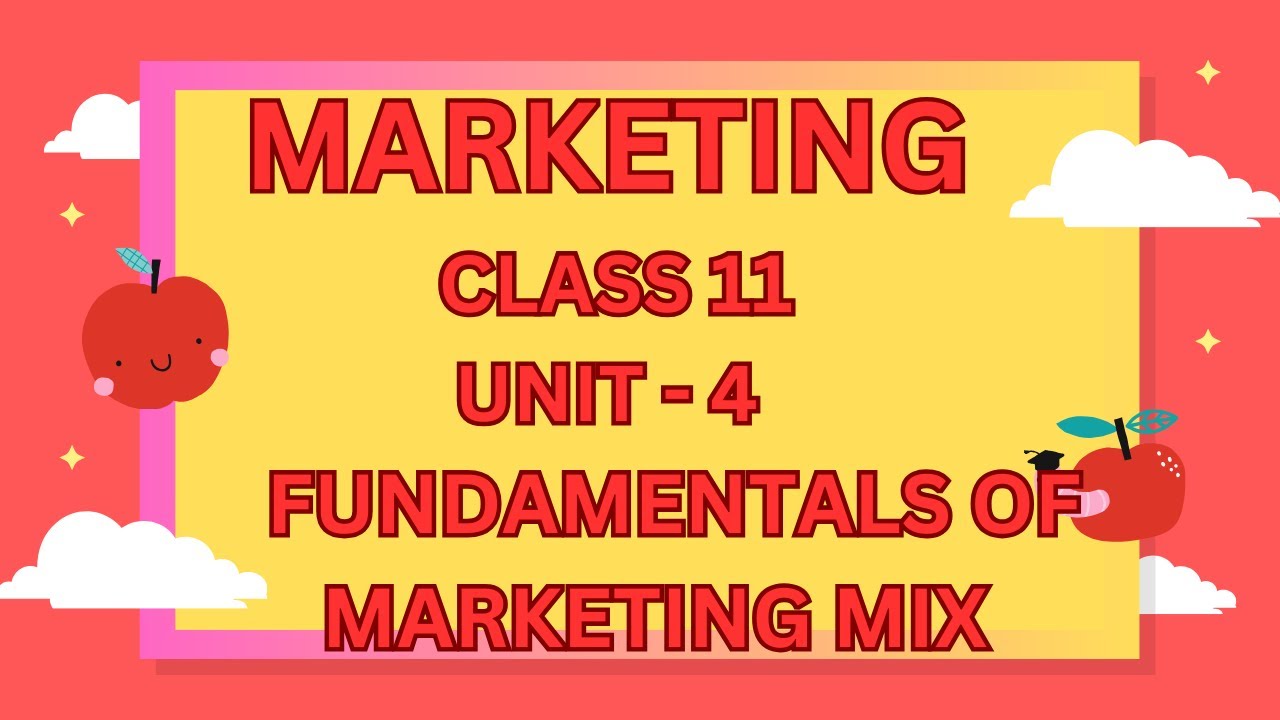 MARKETING | CLASS 11 | FUNDAMENTALS OF MARKETING MIX PART-4 