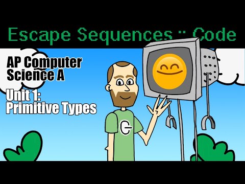 AP Computer Science A - Escape Sequence Code Along