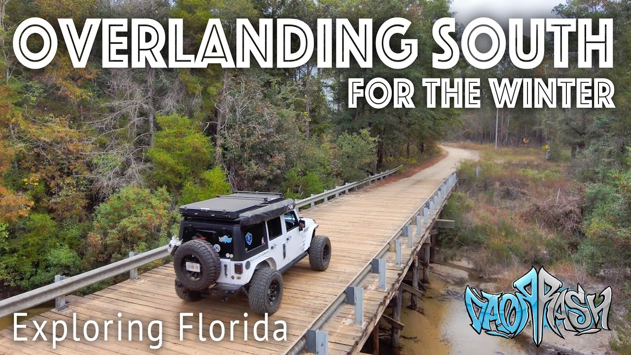 Overlanding South for the Winter - Exploring the Forrest of Florida and the Sandy Trails