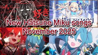 13 new Hatsune Miku songs (November 2025)