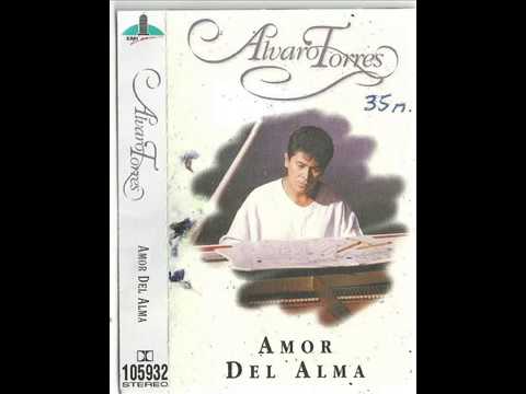Amor del alma - Álvaro Torres