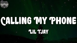 Lil Tjay - Calling My Phone (Lyrics)