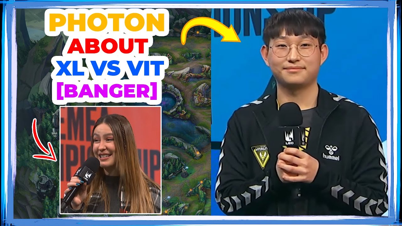 VIT Photon About VIT vs XL LEC Game [EPIC]
