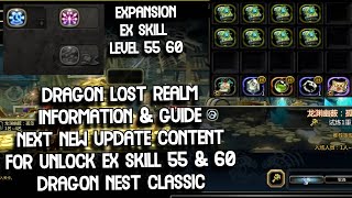 Dragon Lost Realm Next New Content Update For Unlock Skill Ex Level 55 & 60 Dn Clic February 2026