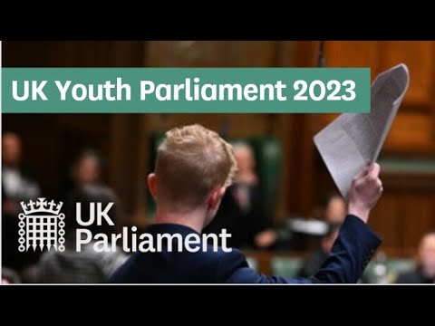 UK Youth Parliament 2023 - afternoon session