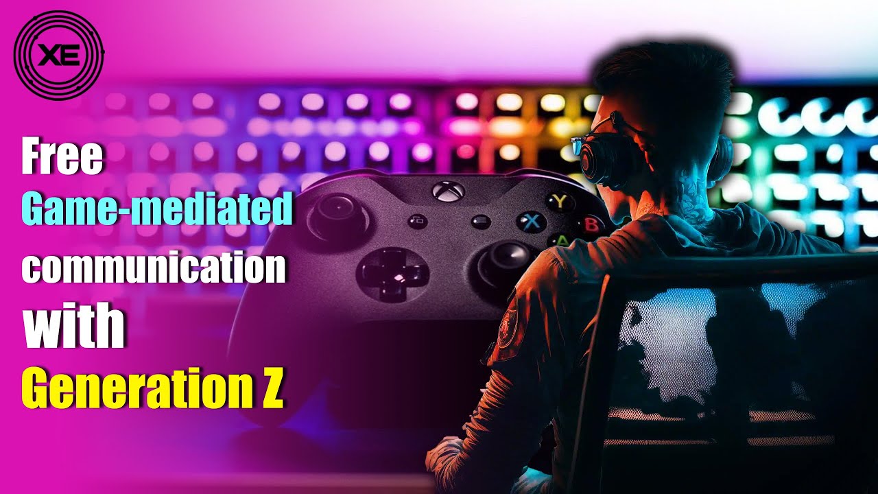 Free Gamemediated communication with Generation Z YouTube
