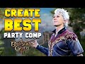 Creating the best party comp for baldurs gate 3