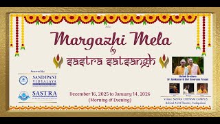 SASTRA SATSANGH Margazhi Mela Vocal by Malladi Brothers Dr. Ravikumar & Shri Sreerama Prasad