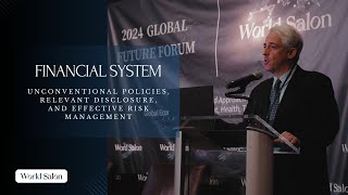 Financial System: Itay Goldstein, Chairman of Finance Wharton | Global Future Forum 24 | World Salon