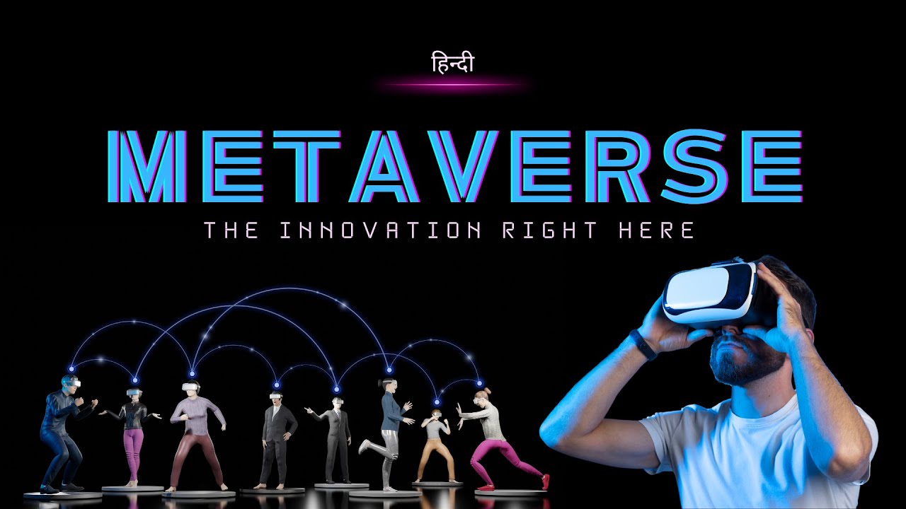Metaverse - The Innovation Right Here – [Hindi] – Infinity Stream - YouTube