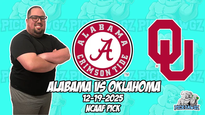 Alabama vs Oklahoma 12/19/25 College Football Picks & Predictions | CFB Playoffs