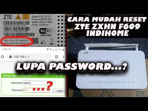 CARA MUDAH RESET ROUTER MODEL ZTE ZXHN F609 / INDIHOME MENGGUNAKAN SMARTPHONE LUPA PASSWORD