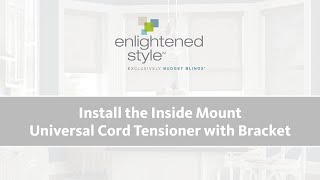 Universal Cord Tensioner Installation - Inside Mount with Bracket