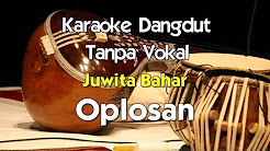 Video Mix - Karaoke Juwita Bahar - Oplosan - Playlist 