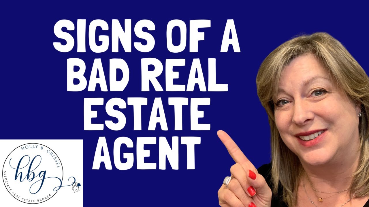 Signs of a Bad Real Estate Agent