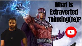 What Is Extraverted Thinking(Te)? | Cognitive Function | Mongolian Mindset