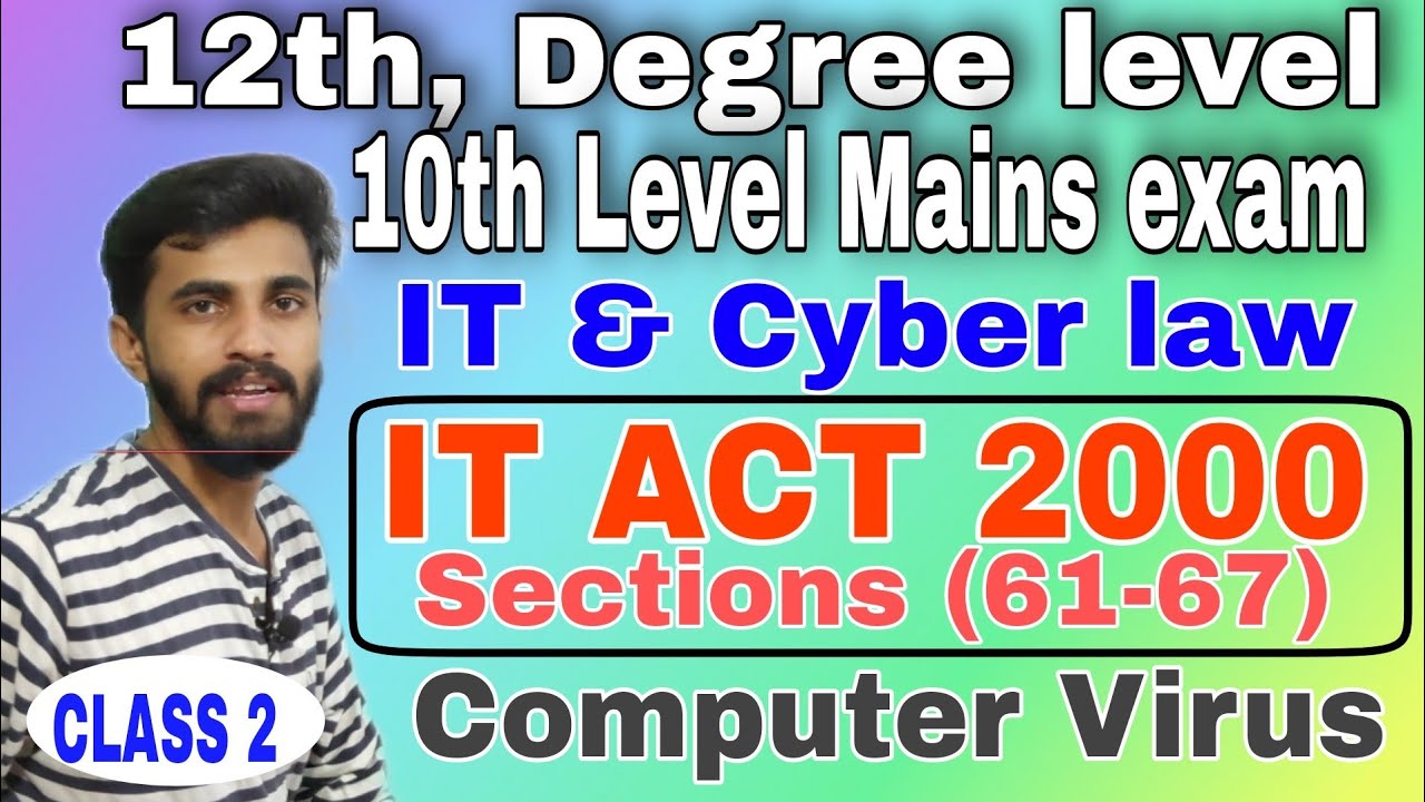 IT ACT2000 SECTIONS & VIRUS|Class 2|12th,Degree,10th level mains exam|important topics|audio PSC