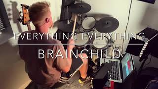 Everything Everything ~ Brainchild ~ Drum Cover