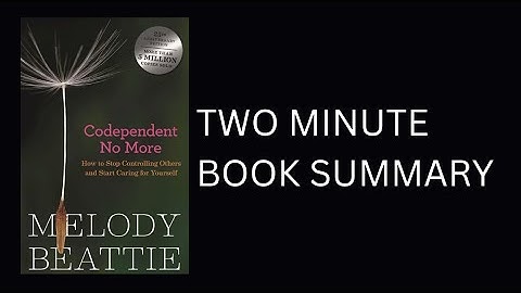 Codependent No More by Melody Beattie Book Summary